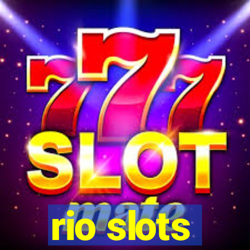 rio slots